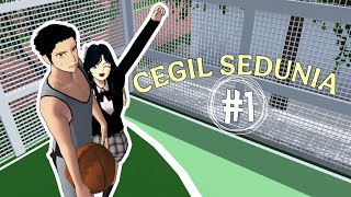 CEGIL SEDUNIA EPISODE 1 - FIRST DAY OF CHASING IQBAL