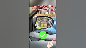 How to adjust car mirrors. #skills #tips #knowledge #fpy#driving
