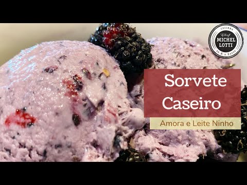 Sorvete Caseiro - a receita MAIS FÁCIL da internet - sabor amora com leite Ninho