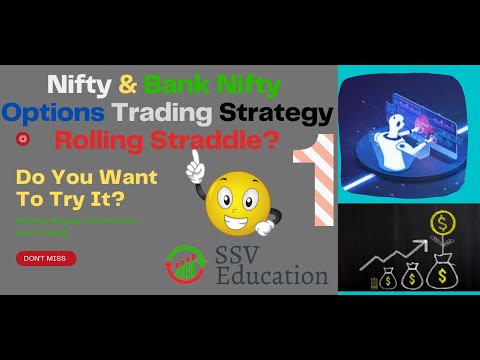 Nifty and Banknifty Options Trading Strategy - Rolling Straddle Algo Strategy