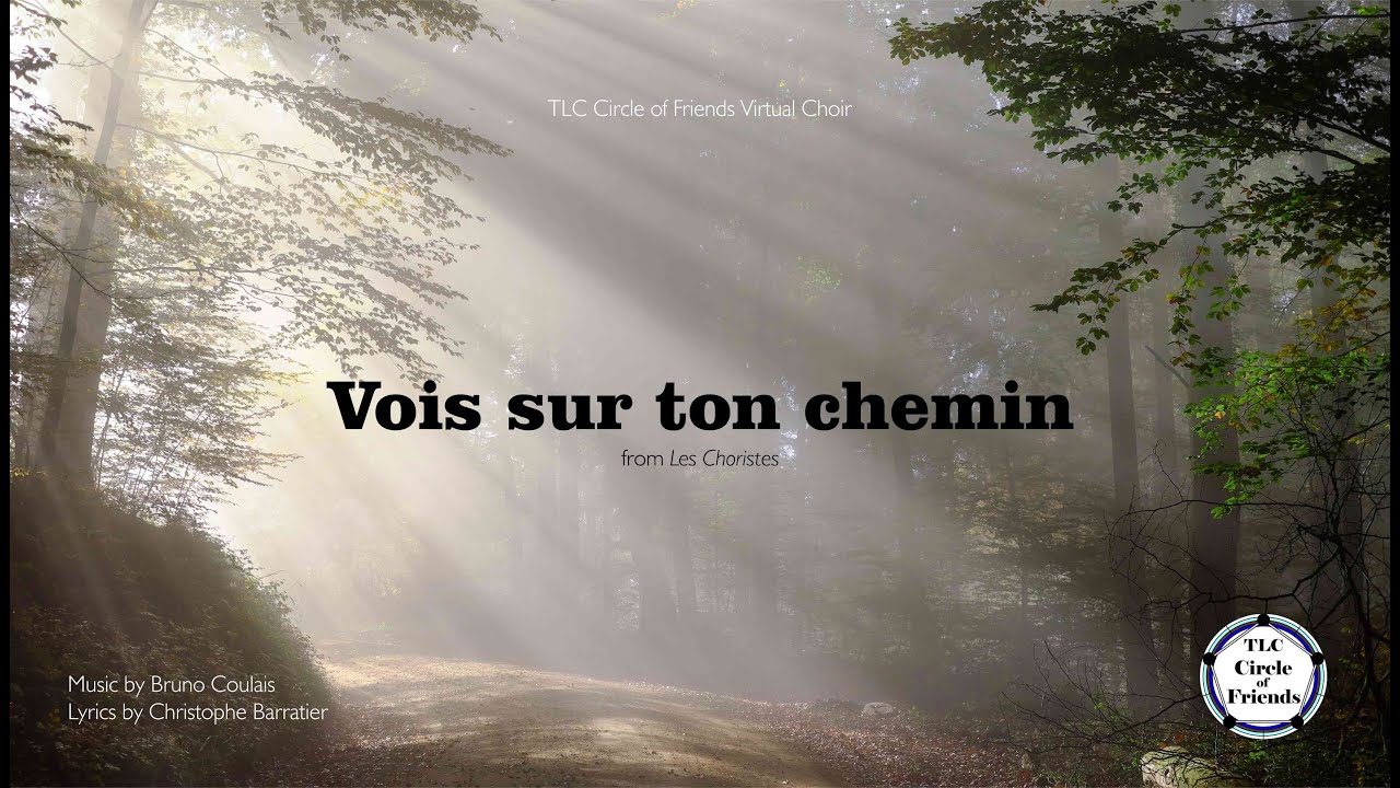 Vois Sur Ton Chemin Bedeutung Vois sur ton chemin (par Bruno Coulais et Christophe Barratier) - YouTube