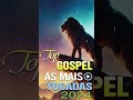 As Melhores Músicas Gospel de 2024 - 100 Hinos Inspiradores para Sentir a Presença de Deus🙏🙏