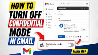 How To Turn Off Confidential Mode In Gmail (2026)