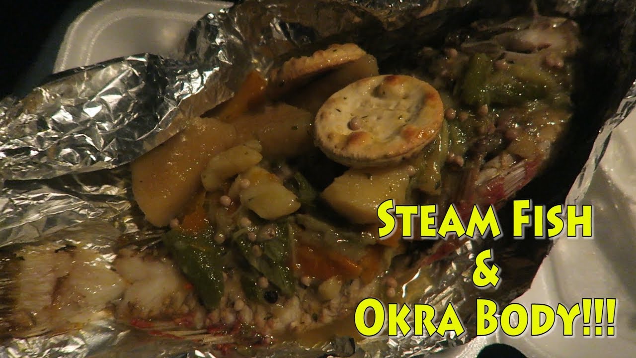 STEAM FISH & OKRA BODY! Vlog 21 YouTube