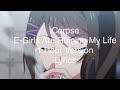 E-Girls Are Ruining My Life - Corpse - 1 Hour Version/Loop - Lyrics