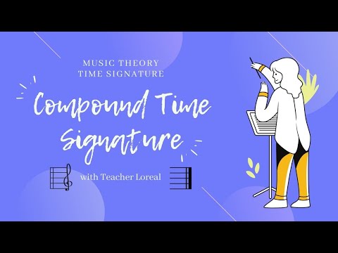 Compound Meter l Music Theory