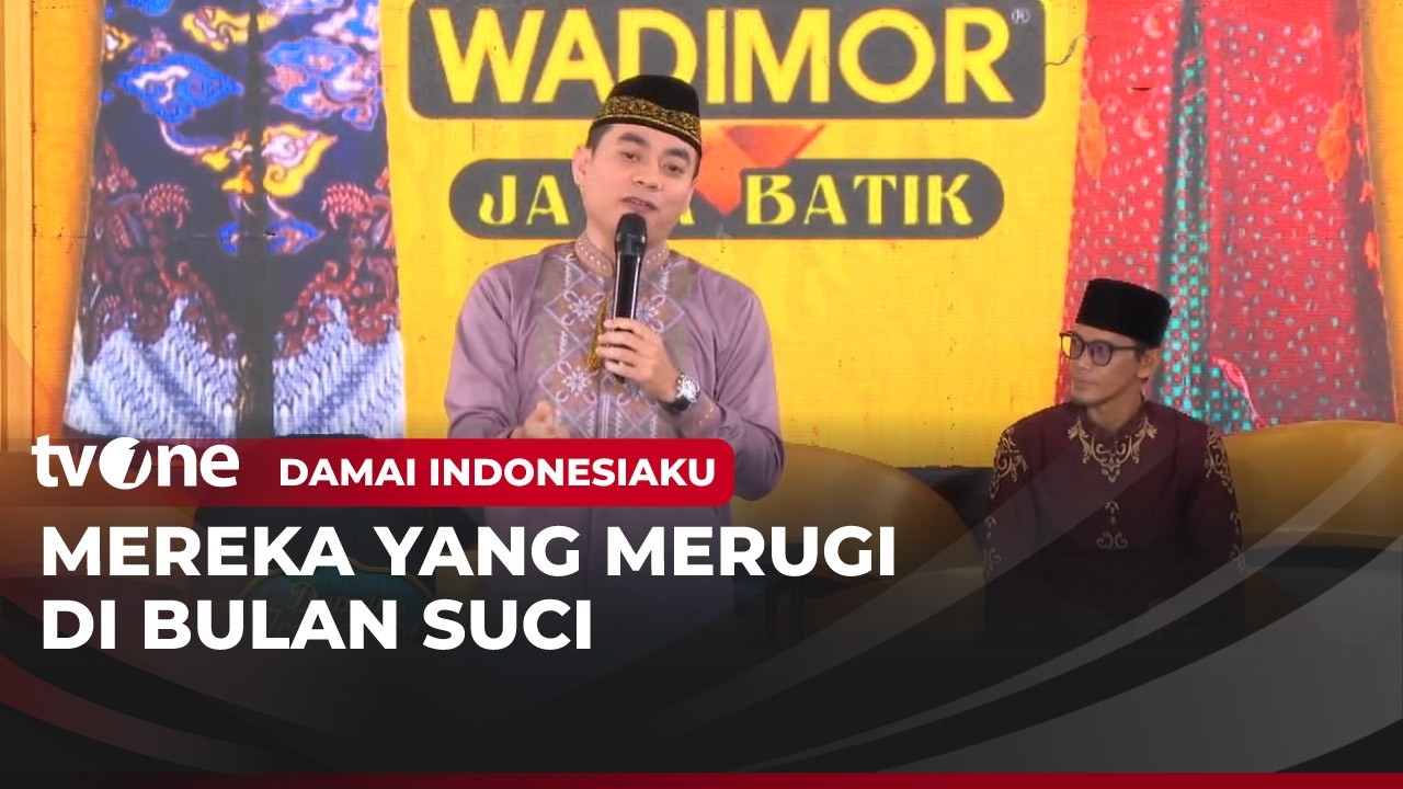 [FULL] Mereka yang Merugi di Bulan Suci | Damai Indonesiaku
