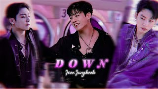 jeon jungkook - Down [FMV]