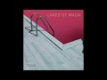 LAKES OF WADA - Three EP [FULL ALBUM] 2023