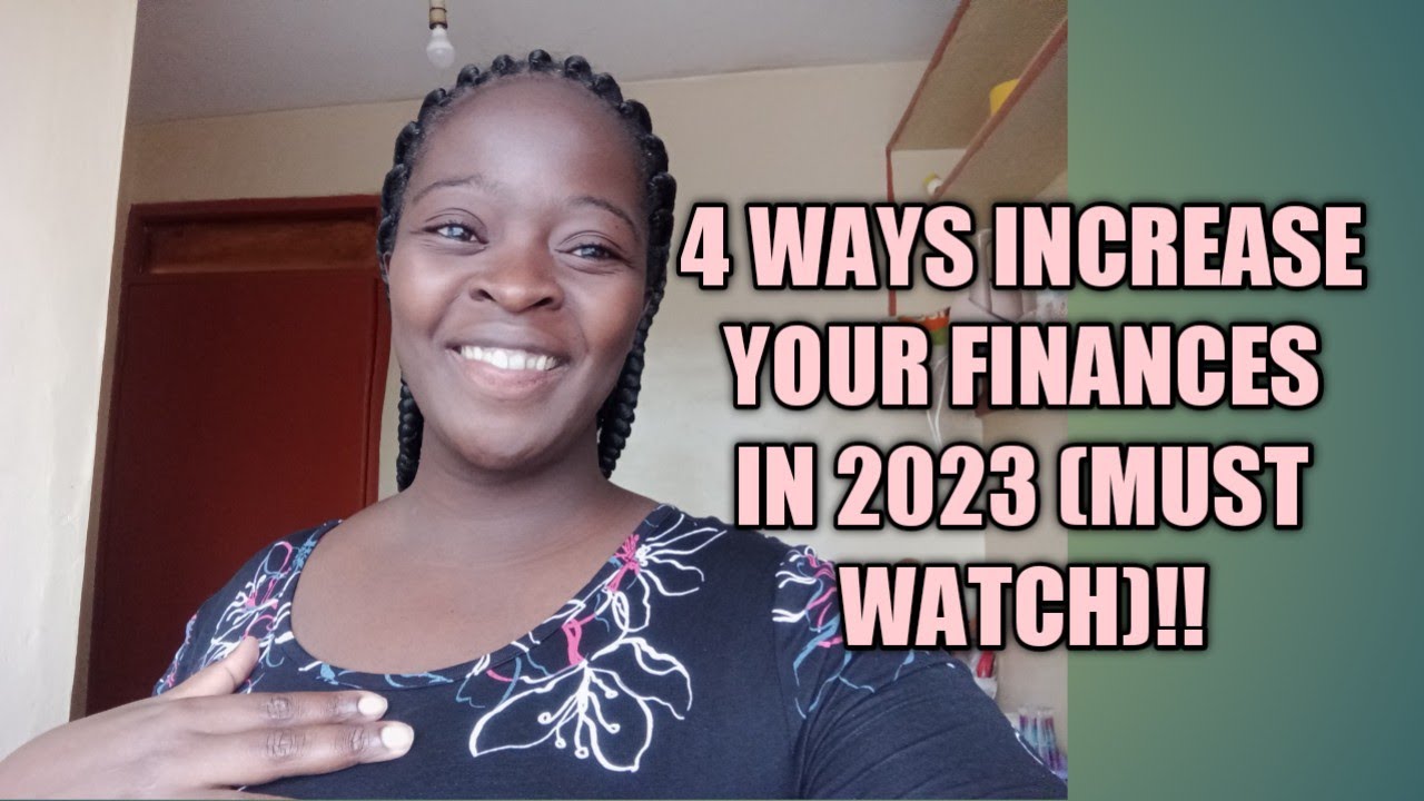 4 Ways INCREASE your FINANCES in 2023 (MUST WATCH)!! - YouTube