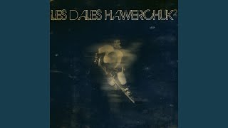Video thumbnail of "Les Dales Hawerchuk - À soir on sort"