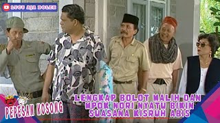 Download Lagu LENGKAP BOLOT MALIH DAN MPOK NORI NYATU BIKIN SUASANA KISRUH ABIS - NEO PEPESAN KOSONG MP3