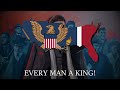 Every man a king  anthem of american union state hoi4