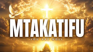 MTAKATIFU Hakuna Kama Wewe | Swahili Worship Song 
