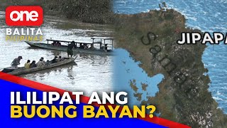 Buong bayan ng Jipapad sa Eastern Samar, gustong ipa-relocate?