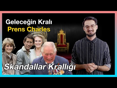 Prens Charles... Geleceğin Kralı | Skandallar Krallığı