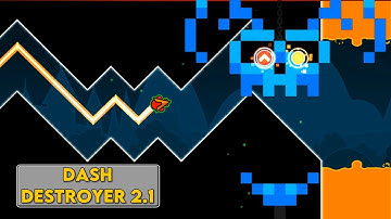 [Level Concept] "DASH DESTROYER LAYOUT 2.1" By Ajiocom214 | Geometry Dash
