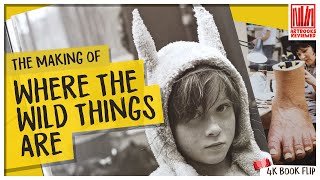 The Making of Where the Wild Things Are