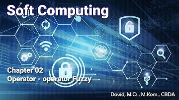 Soft Computing 02 - Operator - Operator Fuzzy
