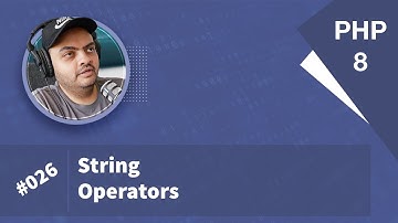 Learn PHP 8 In Arabic 2022 - #026 - String Operators