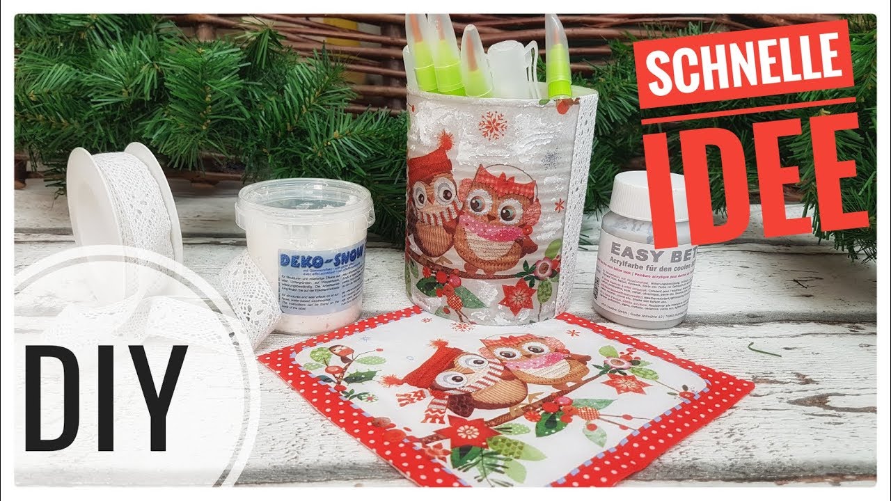 Süßer winterlicher Stiftebecher schnell und einfach basteln Dosen Upcycling DIY IDEE [deutsch]