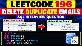 LeetCode 196 Delete Duplicate Emails | SQL Self JOIN Explained Step by Step