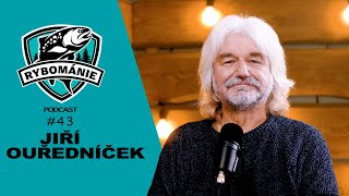 Žijící rybářská legenda Jiří Ouředníček v podcastu RYBOMÁNIE #43
