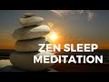 ZEN SLEEP GUIDED MEDITATION for deep calming peaceful healing sleep