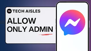 Famous How to Only Allow Admin to Send Messages in Messenger Group Net Worth