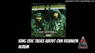 King Eric talks about CNN's Reunion album