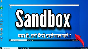 Microsoft Sandbox Brand New Feature of Windows 10 "How to enable and Use"