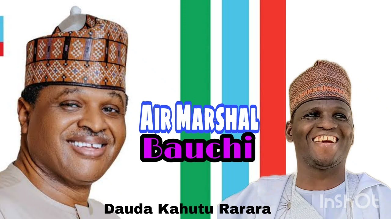 Dauda Kahutu Rarara   Air Marshall Bauchi   Official Audio