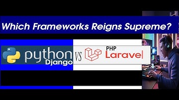 Python Django vs PHP Laravel  Which Framework Reigns Supreme?