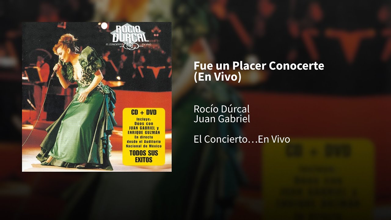 Rocío Dúrcal; Juan Gabriel ― Fue un Placer Conocerte {En Vivo ¦ 1992 ...