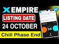 X empire Airdrop listing date | x empire listing on 24 October | x empire new update today