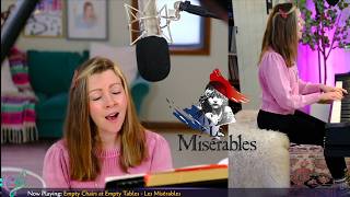 Empty Chairs at Empty Tables ~ Les Misérables ~ Piano and Singing