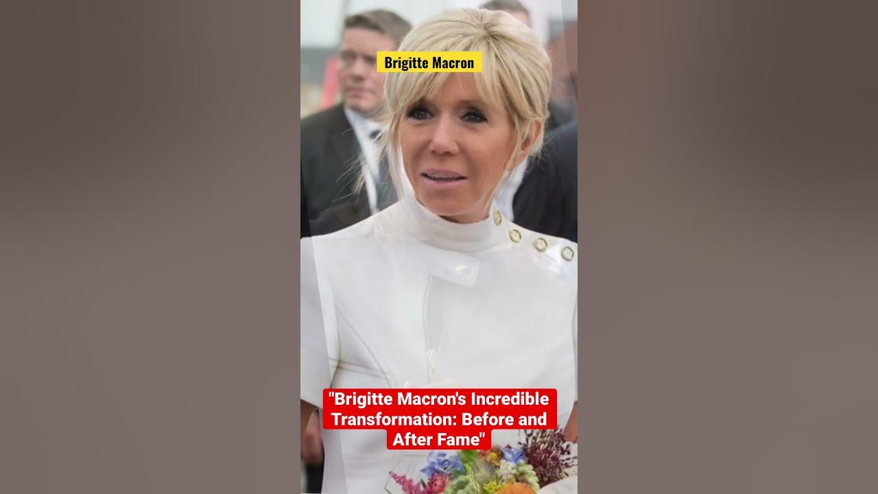 Brigitte Macron's Incredible Transformation Before and After Fame(02)