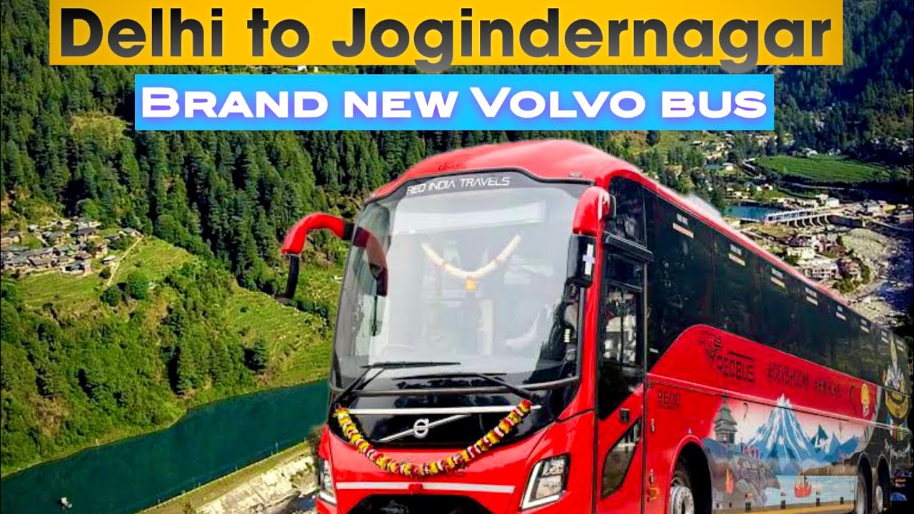 Ep-1 DELHI to JOGINDERNAGAR VOLVO 9600 BUS 🚌 Delhi to Barot Valley Volvo Bus Journey 