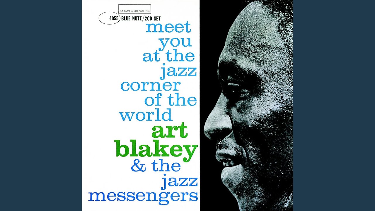 Meet You At The Jazz Corner Of The World': A Night With Art Blakey