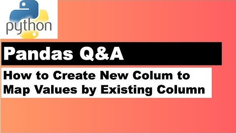 Python Pandas - How to Map New Values to Category and Create Column