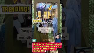 Lihat Verrel Bramasta Lagi Joget Bareng Cewek Ayo Laporin Sama Ayang Fujinya Nih