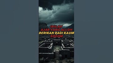 Menakutkan😱Azab Alloh Bagi Kaum Sodom#ceritaislami #kisahinspirasiislam #motivation