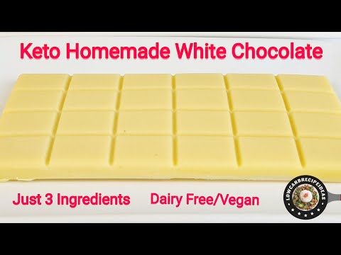 HOW TO MAKE KETO HOMEMADE WHITE CHOCOLATE | JUST 3 INGREDIENTS | DAIRY FREE | VEGAN