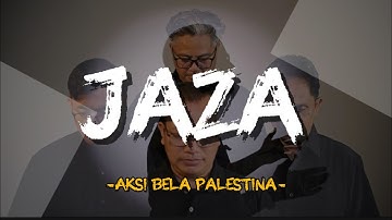 JAZA - AKSI BELA PALESTINA ( OFFICIAL MUSIC VIDEO )