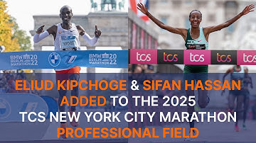 Eliud Kipchoge & Sifan Hassan Added to 2025 #TCSNYCMarathon Professional Field
