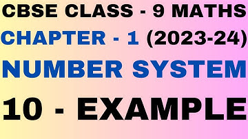 10 Example l Exercise1.3 l Chapter 1 Number Systems Exercise 1.3 lClass 9 Maths l NEW NCERT 2023-24