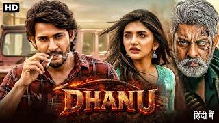 DHANU Full Movie Hindi Dubbed 2026 | Mahesh Babu, Sreeleela | South Indian Hindi Dubbed Movie 2026