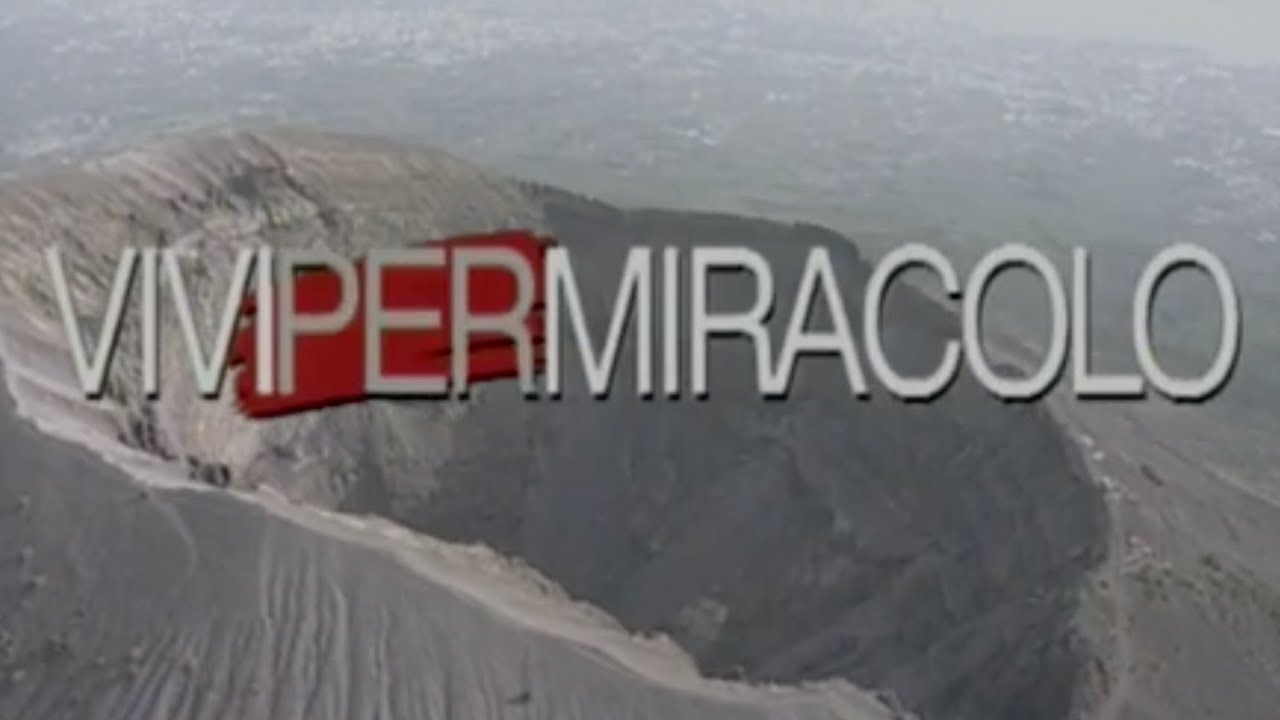 Vivi per miracolo