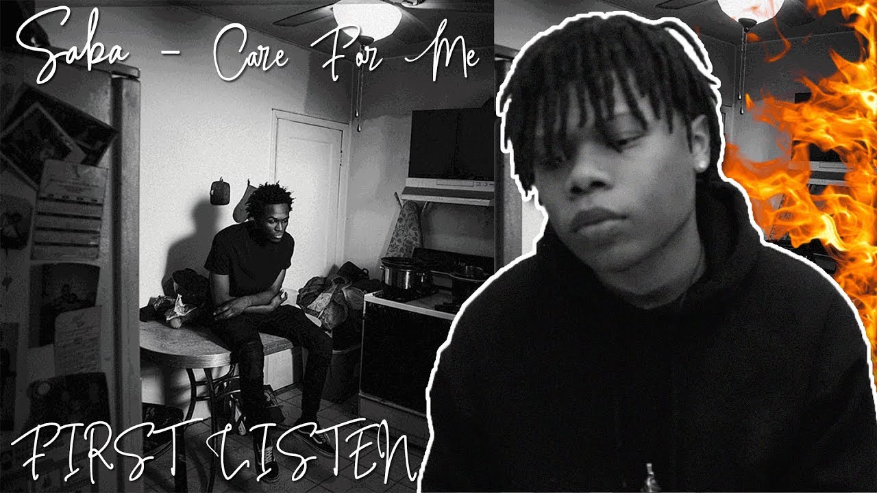 Saba CARE FOR ME (First Listen/Review) YouTube