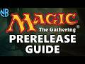 MAGIC THE GATHERING PRERELEASE GUIDE!!! How to Build Your Deck, Strategy for Beginners, and MORE!!!